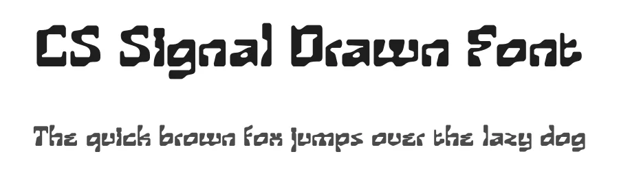 CS Signal Drawn Font by craftsupplyco — Display Font