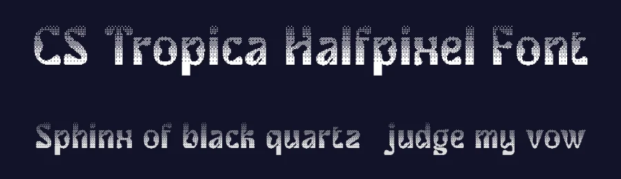 CS Tropica Halfpixel Font by craftsupplyco — Display Font — thumbnail 2