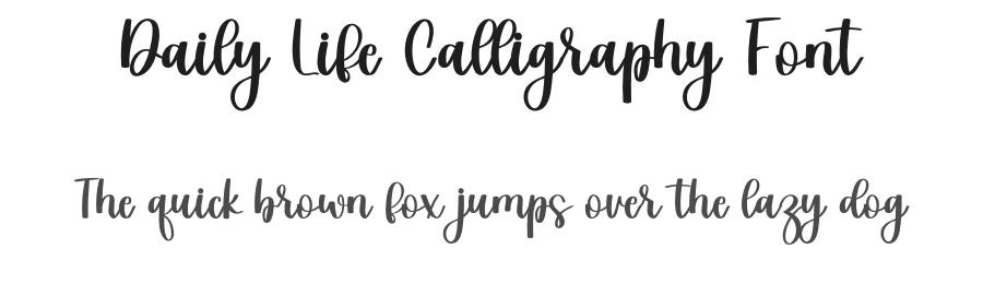 Daily Life Calligraphy Font by freshtypeink — Script Handwritten Font
