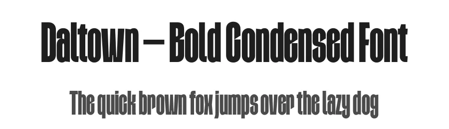 Daltown – Bold Condensed Font by limitype — Decorative Font