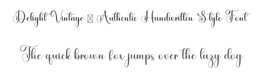 Delight Vintage – Authentic Handwritten Style Font by freshtypeink — Script Handwritten Font