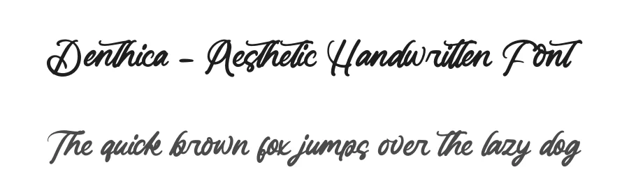Denthica – Aesthetic Handwritten Font by letterenastudios — Script Handwritten Font