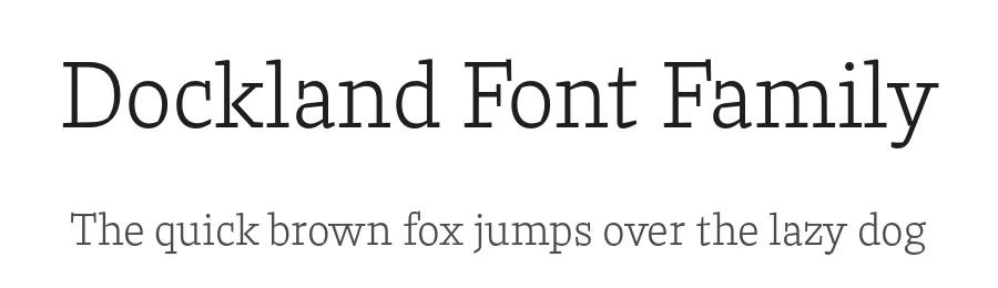 Dockland Font Family by Tom Holloway — Slab Serif Font