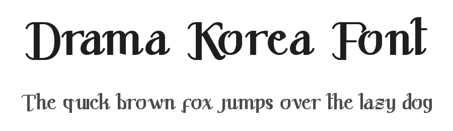 Drama Korea Font by edricstudio — Serif Font