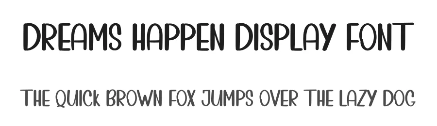 Dreams Happen Display Font by inermediaSTUDIO — Display Font