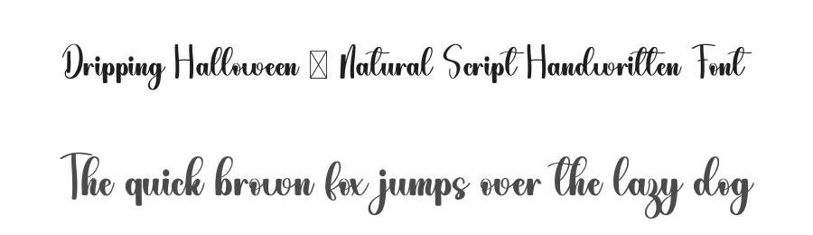 Dripping Halloween โ Natural Script Handwritten Font by freshtypeink โ Script Handwritten Font