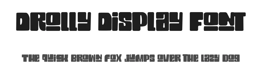 Drolly Display Font by HydricDesign β Display Font