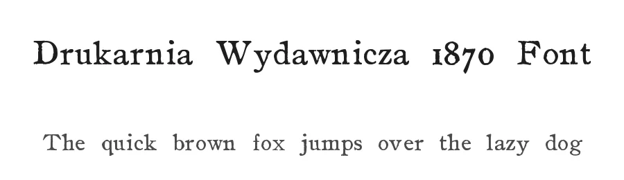 Drukarnia Wydawnicza 1870 Font by zai — Decorative Font