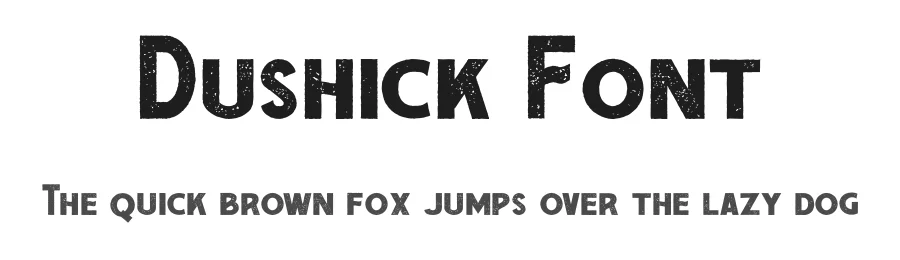 Dushick Font by burntilldead — Display Font