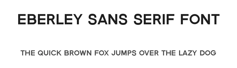 Eberley Sans Serif Font by Eberley typeface โ Sans Serif Font