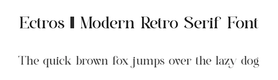 Ectros || Modern Retro Serif Font by ErmediaStudio — Display Font