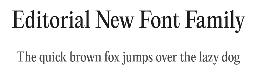 Editorial New Font Family by Pangram Pangram — Serif Font