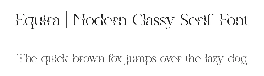 Equira || Modern Classy Serif Font by ErmediaStudio — Display Font