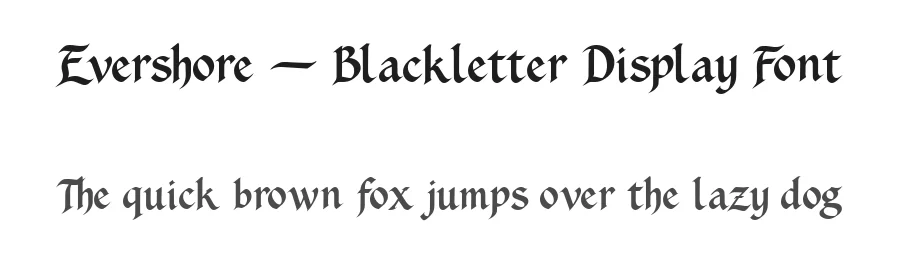 Evershore — Blackletter Display Font by Creacy Studio — Blackletter Font