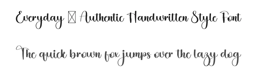 Everyday – Authentic Handwritten Style Font by freshtypeink — Script Handwritten Font