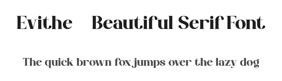 Evithe – Beautiful Serif Font by FlawlessAndCo — Display Font