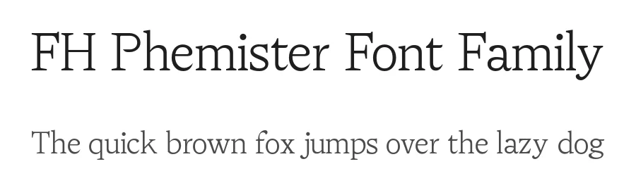 FH Phemister Font Family by Fatih Hardal β Serif Font