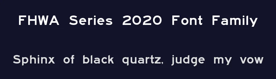 FHWA Series 2020 Font Family by PublicDomainHighwayFonts — Sans Serif Font — thumbnail 2