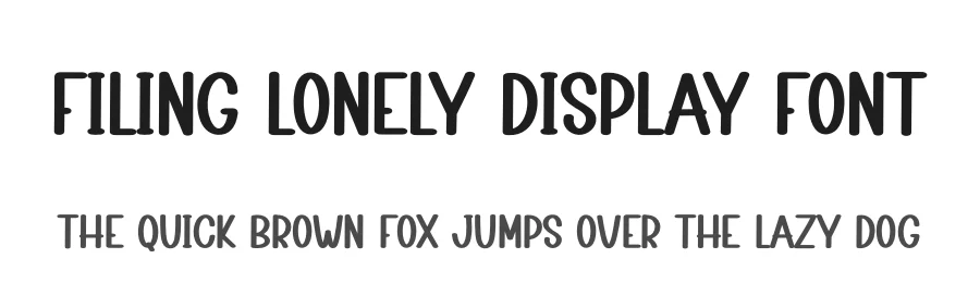 Filing Lonely Display Font by andikastudio — Display Font