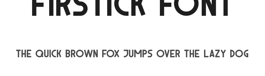 Firstick Font by noahtype — Display Font
