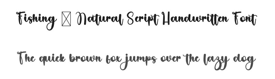 Fishing – Natural Script Handwritten Font by freshtypeink — Script Handwritten Font
