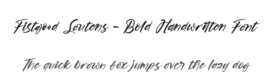 Fistgood Loutens – Bold Handwritten Font by stylishtype.co — Script Handwritten Font