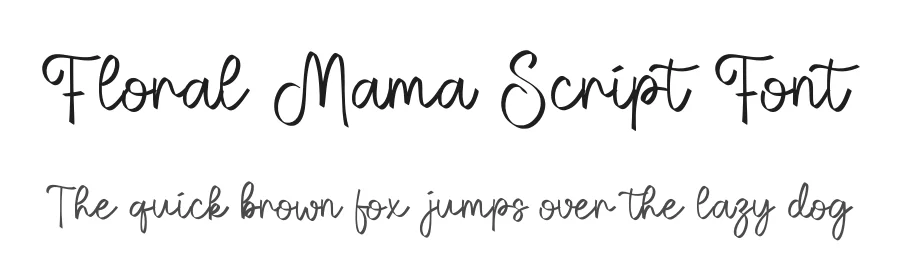 Floral Mama Script Font by Craftedtype — Script Handwritten Font