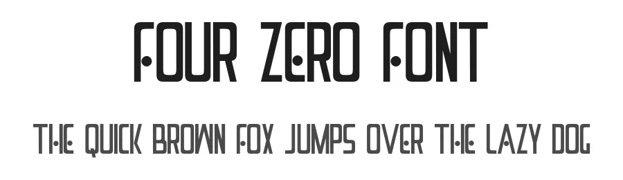 Four Zero Font by Sundaylab β Display Font