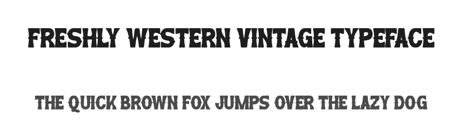 Freshly Western Vintage Typeface by Pian45 — Display Font