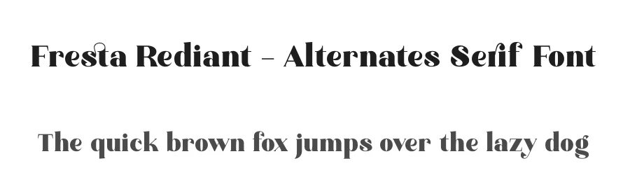Fresta Rediant – Alternates Serif Font by timelesstype.co — Serif Font