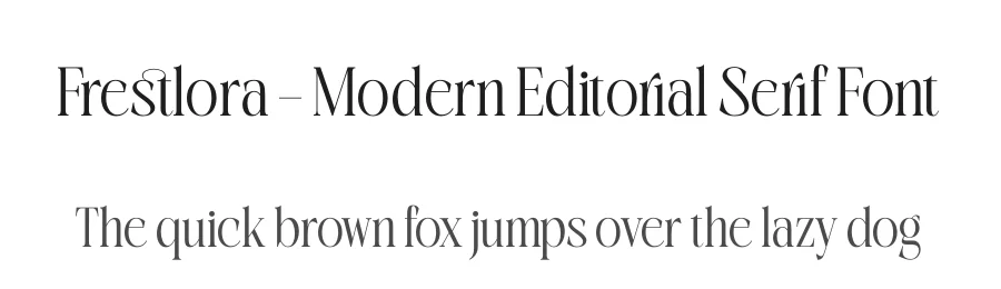 Frestlora – Modern Editorial Serif Font by timelesstype.co — Serif Font