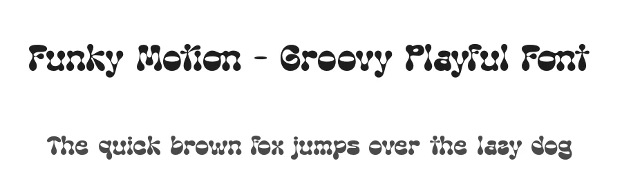 Funky Motion – Groovy Playful Font by timelesstype.co — Display Font