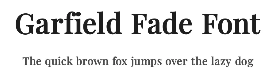 Garfield Fade Font by yantodesign — Serif Font