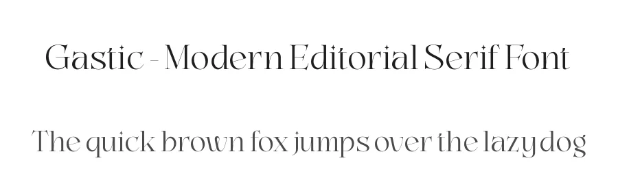 Gastic – Modern Editorial Serif Font by timelesstype.co — Serif Font