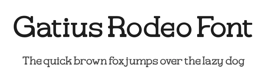 Gatius Rodeo Font by timelesstype.co — Slab Serif Font