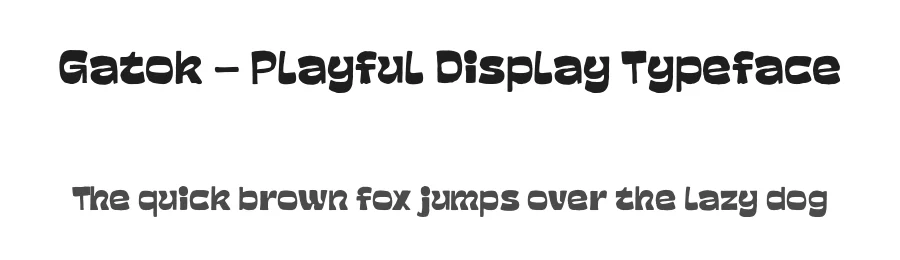 Gatok – Playful Display Typeface by afkaristudio — Decorative Font