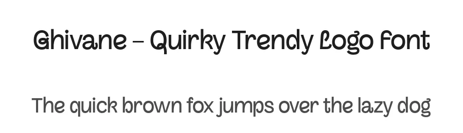 Ghivane – Quirky Trendy Logo Font by Casloop Studio — Decorative Font