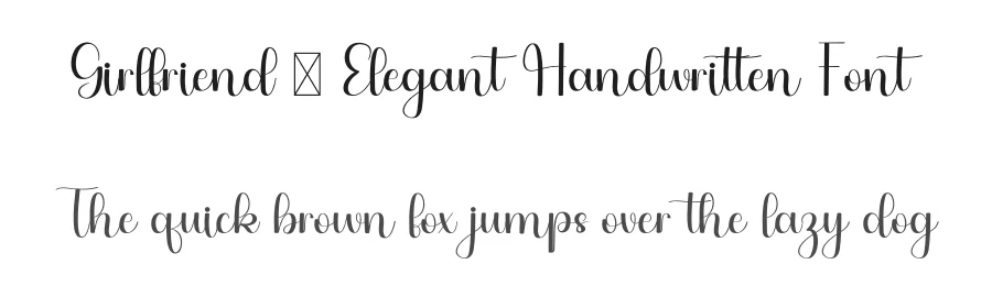 Girlfriend – Elegant Handwritten Font by freshtypeink — Script Handwritten Font