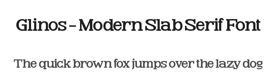 Glinos – Modern Slab Serif Font by timelesstype.co — Serif Font