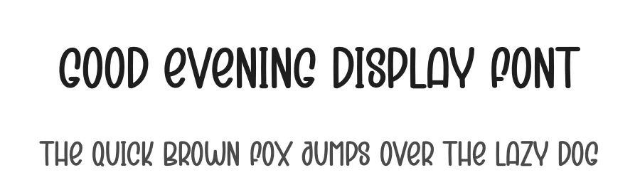 Good Evening Display Font by creativeletter — Display Font