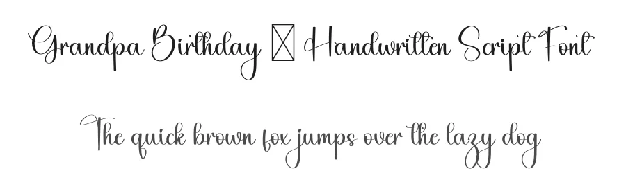 Grandpa Birthday – Handwritten Script Font by freshtypeink — Script Handwritten Font