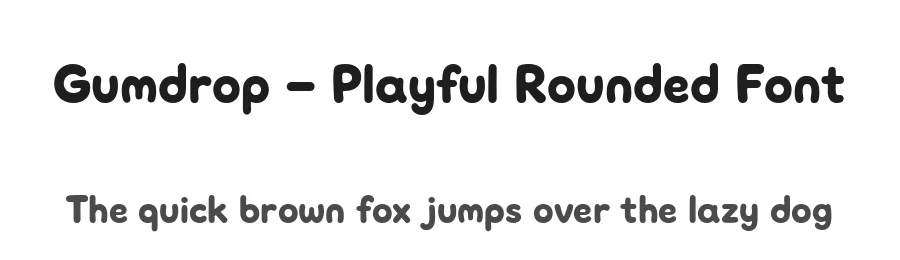 Gumdrop – Playful Rounded Font by letterhanna — Display Font
