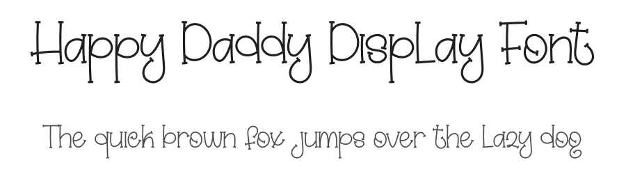 Happy Daddy Display Font by creativeletter — Display Font