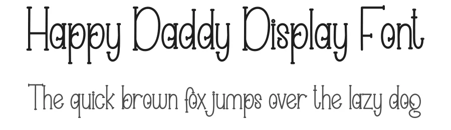 Happy Daddy Display Font by creativeletter — Display Font