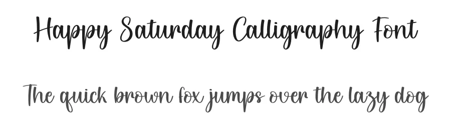 Happy Saturday Calligraphy Font by creativeletter — Script Handwritten Font