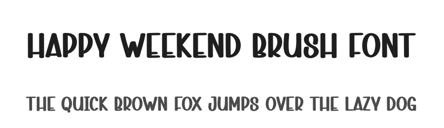 Happy Weekend Brush Font by andikastudio — Display Font