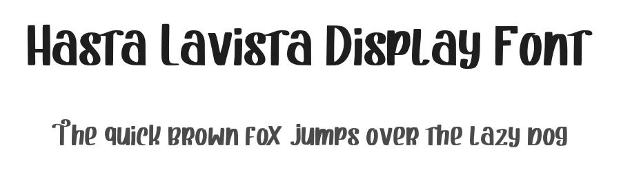 Hasta Lavista Display Font by HydricDesign β Display Font