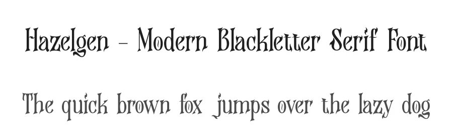 Hazelgen – Modern Blackletter Serif Font by timelesstype.co — Blackletter Font