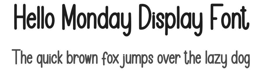 Hello Monday Display Font by creativeletter — Display Font