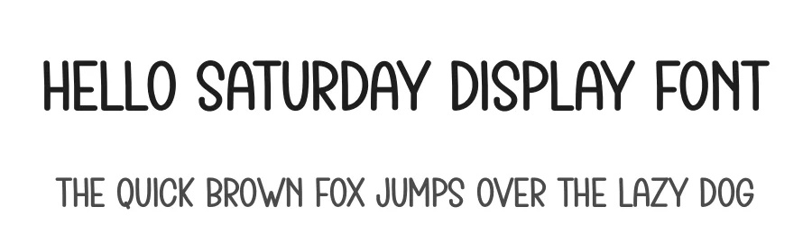 Hello Saturday Display Font by creativeletter — Display Font